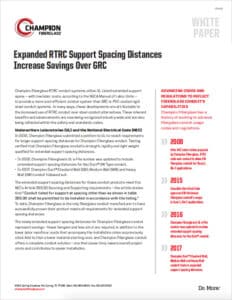 Expanded RTRC Support Spacing Distances Increase Savings Over GRC
